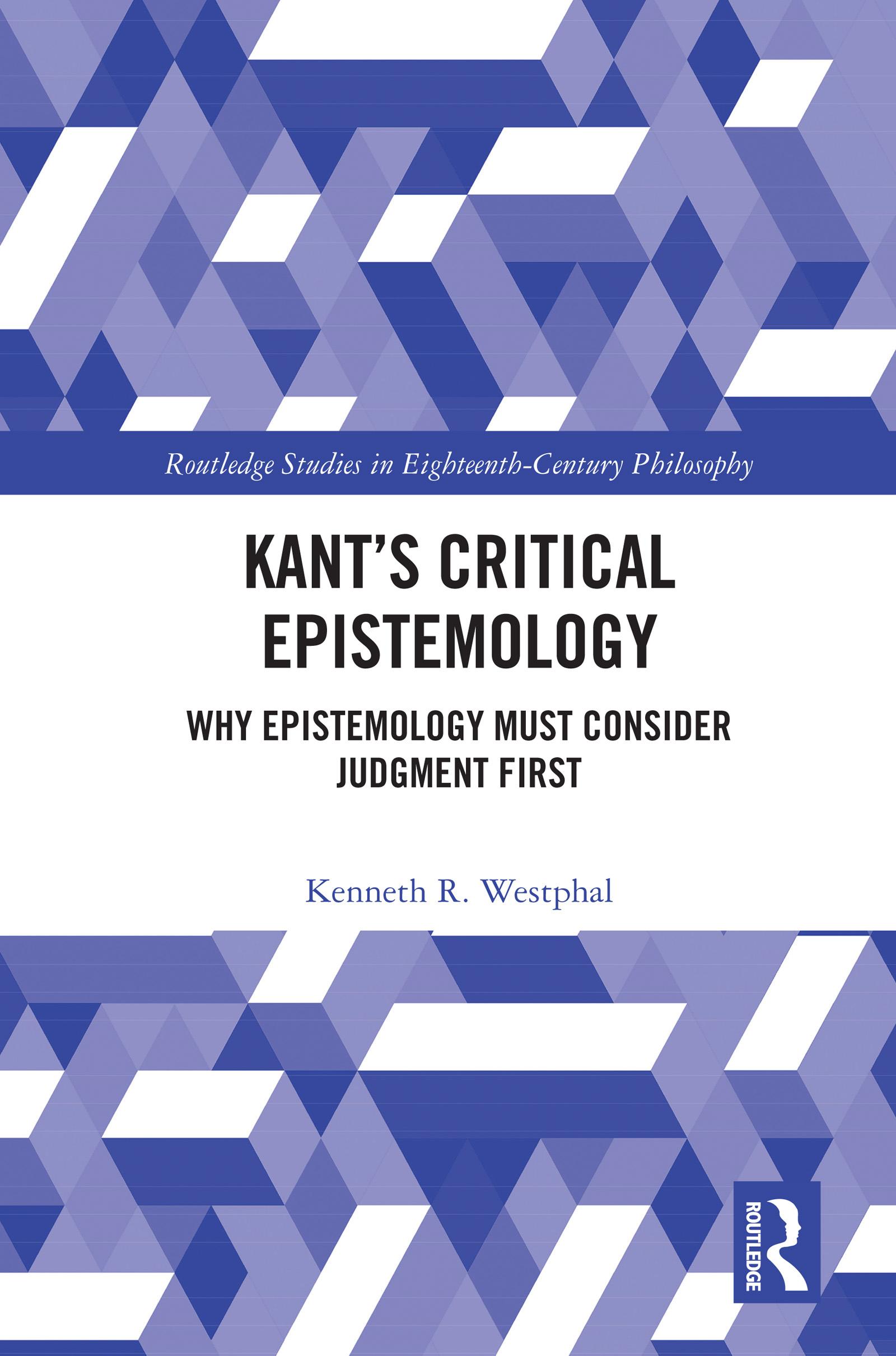 Kant’s Critical Epistemology