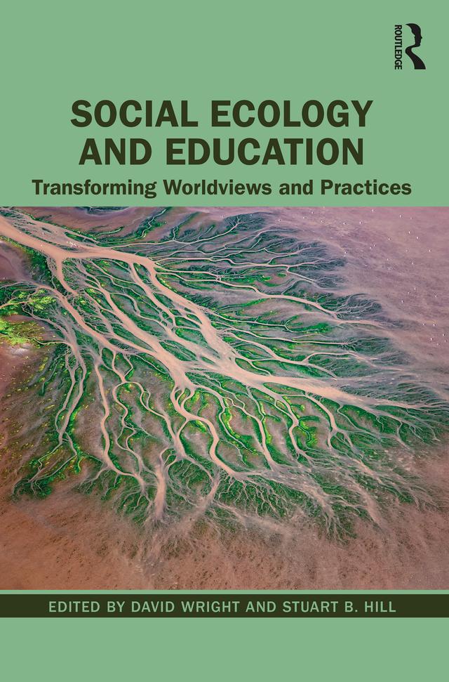 Social Ecology and Education by David Wright, Stuart B. Hill