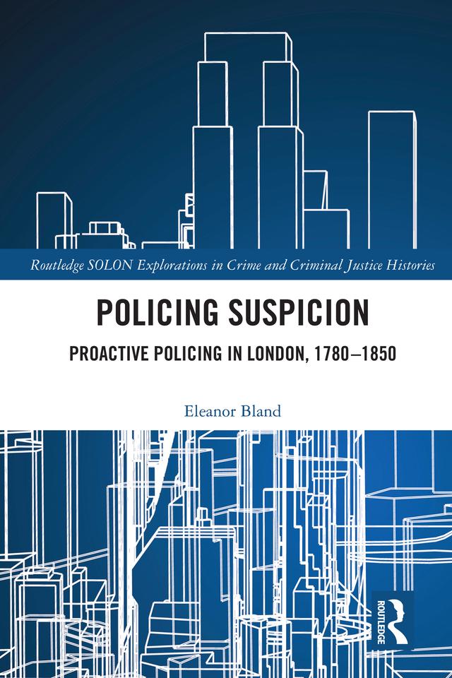 Policing Suspicion by Eleanor Bland