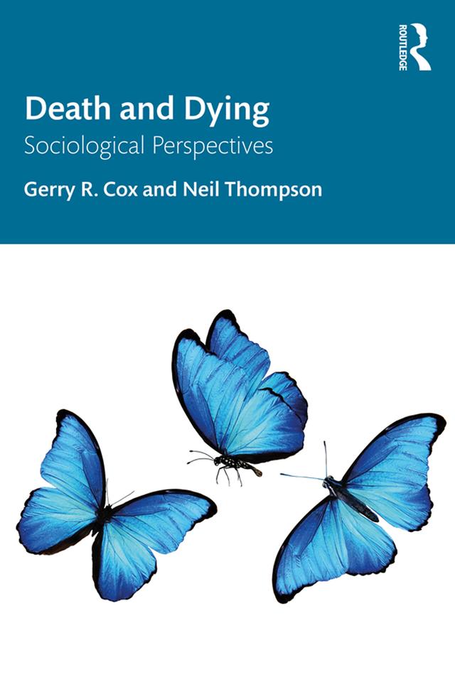 Death and Dying by Gerry R. Cox, Neil Thompson