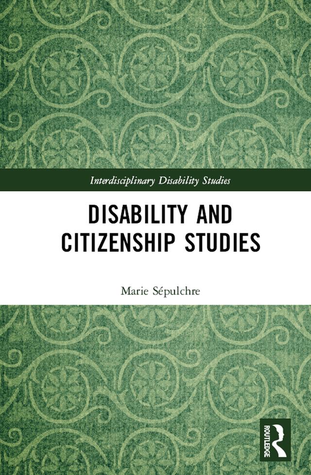Disability and Citizenship Studies by Marie Sépulchre