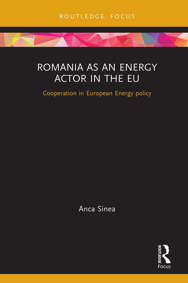 Romania as an Energy Actor in the EU by Anca Sinea