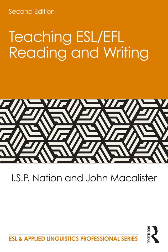 Teaching ESL/EFL Reading and Writing by I.S.P. Nation, John Macalister