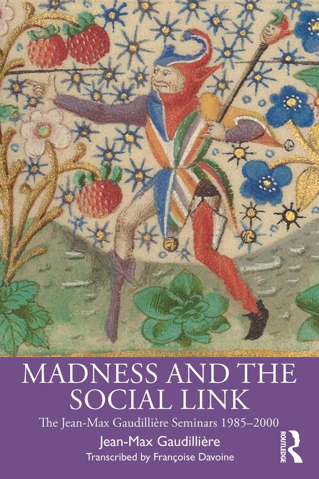 Madness and the Social Link by Françoise Davoine, Jean Max Gaudillière