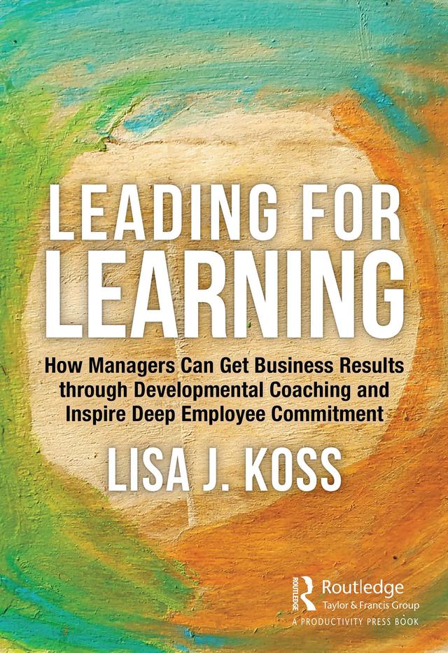 Leading for Learning by Lisa Koss