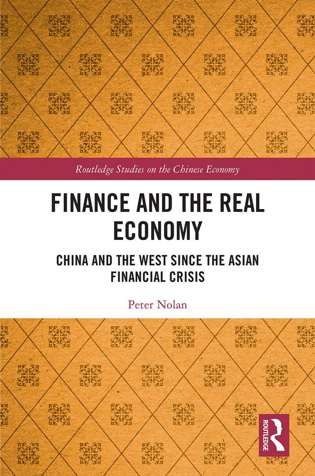 Finance and the Real Economy by Peter Nolan