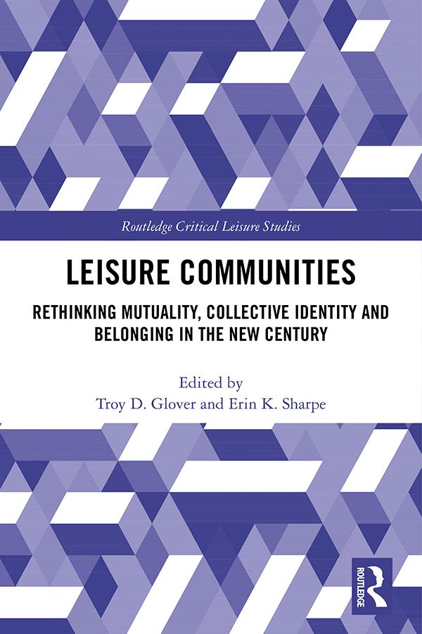 Leisure Communities by Erin K. Sharpe, Troy D. Glover