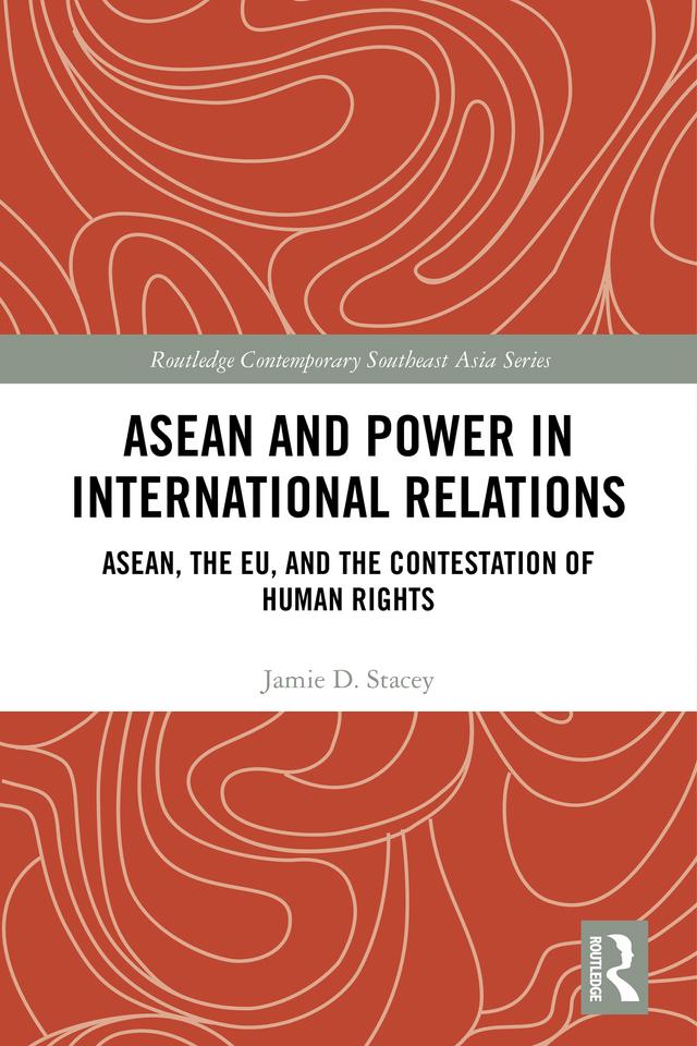 ASEAN and Power in International Relations by Jamie Stacey