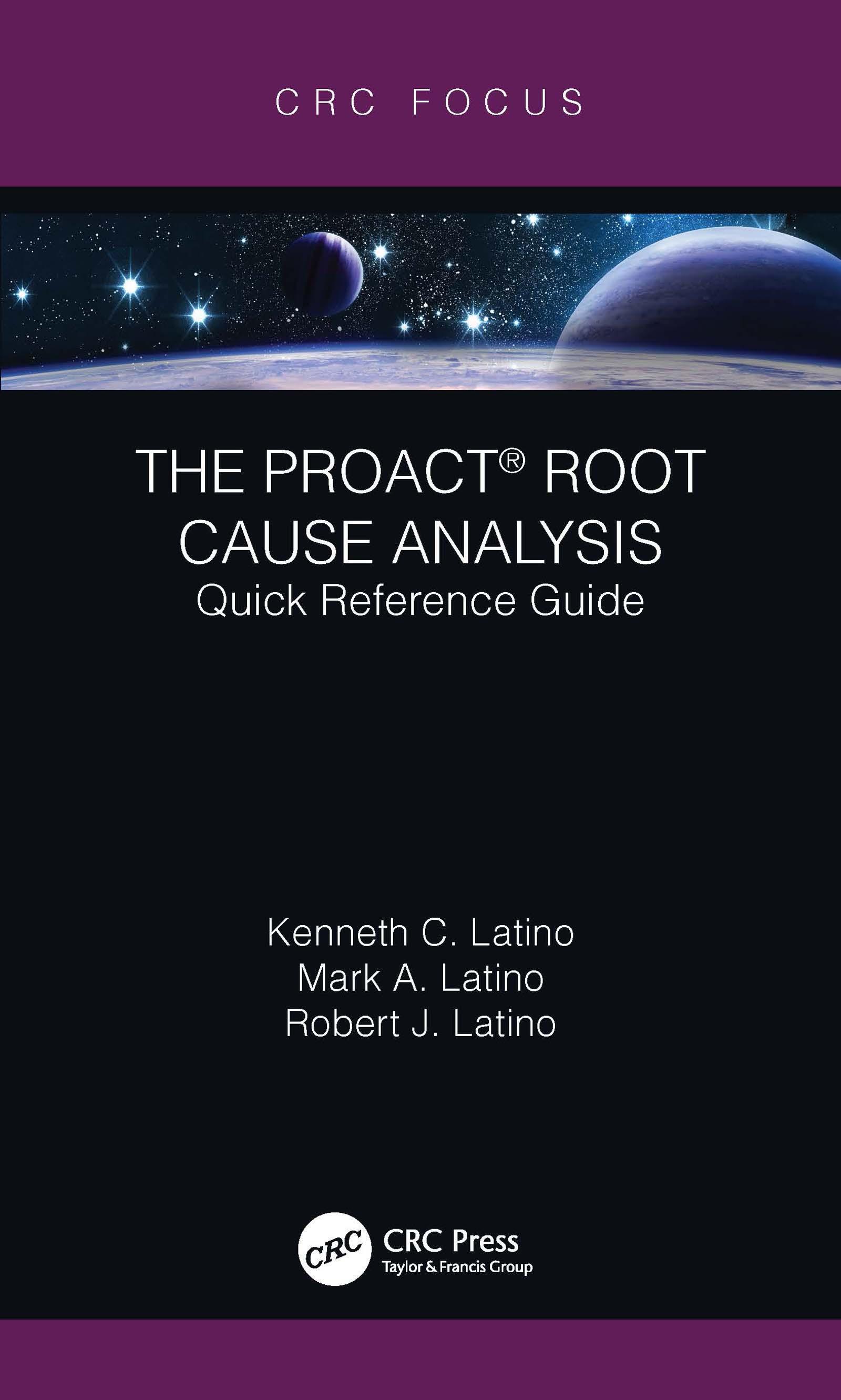 The PROACT® Root Cause Analysis