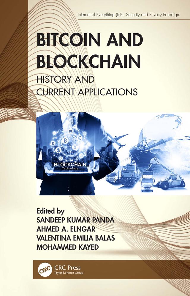 Bitcoin and Blockchain by Ahmed A. Elngar, Mohammed Kayed, Sandeep Kumar Panda, Valentina Emilia Balas