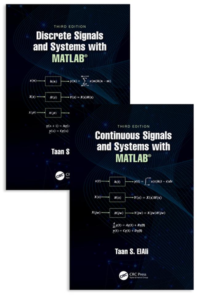 Systems and Signal Processing with MATLAB® by Taan S. ElAli