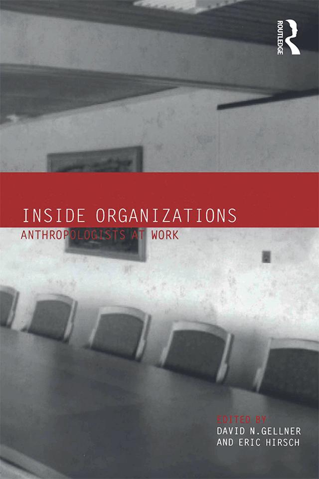 Inside Organizations by David Gellner, Eric Hirsch