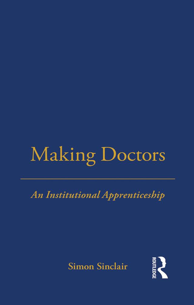 Making Doctors by Simon Sinclair