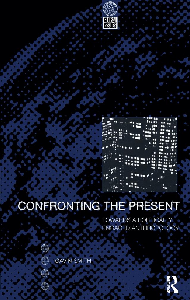 Confronting the Present by Gavin Smith