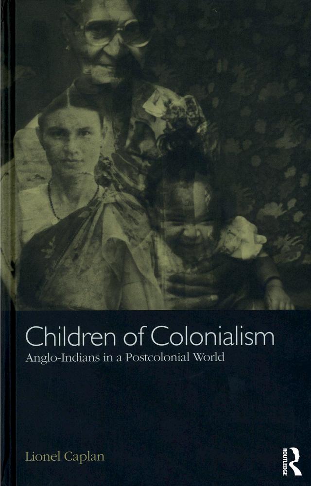Children of Colonialism by Lionel Caplan