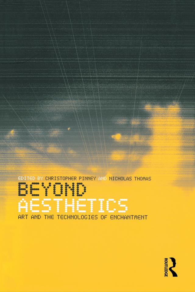 Beyond Aesthetics by Christopher Pinney, Nicholas Thomas