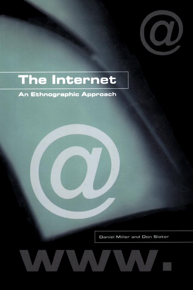 The Internet by Daniel Miller, Don Slater