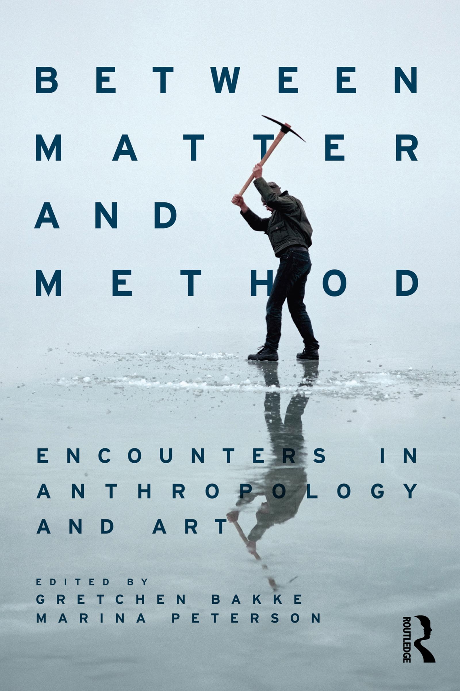 Between Matter and Method
