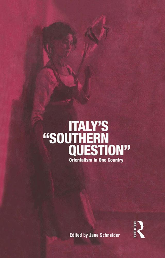 Italy's 'Southern Question' by Jane Schneider