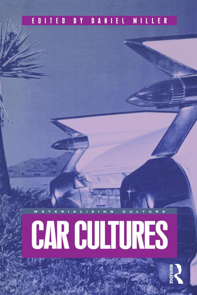 Car Cultures by Daniel Miller