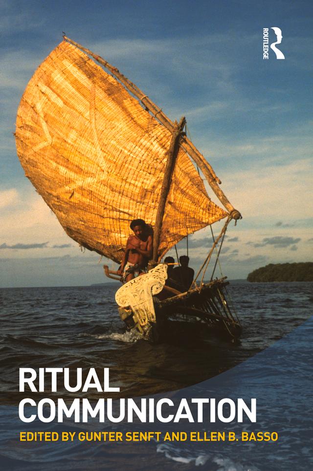 Ritual Communication by Ellen B Basso, Gunter Senft