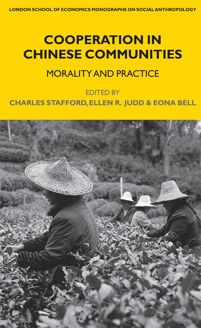 Cooperation in Chinese Communities by Charles Stafford, Ellen R. Judd, Eona Bell