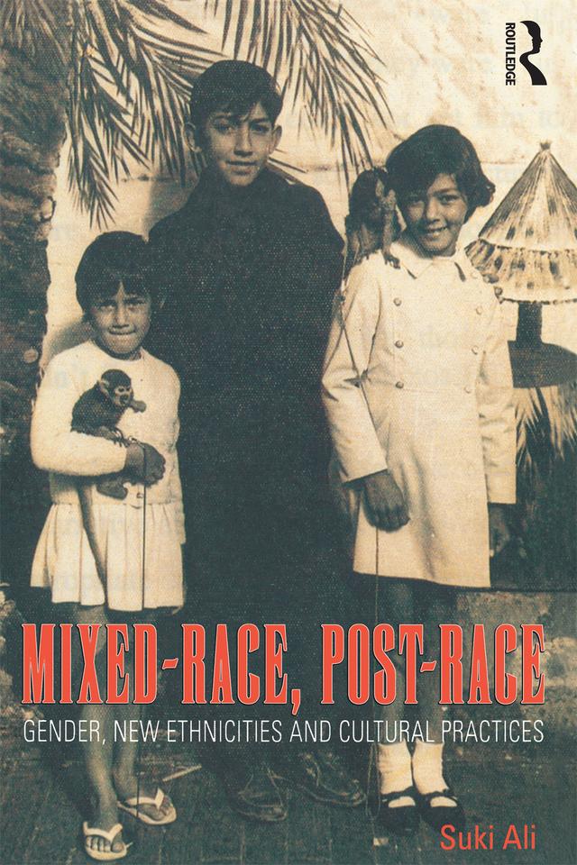 Mixed-Race, Post-Race by Suki Ali