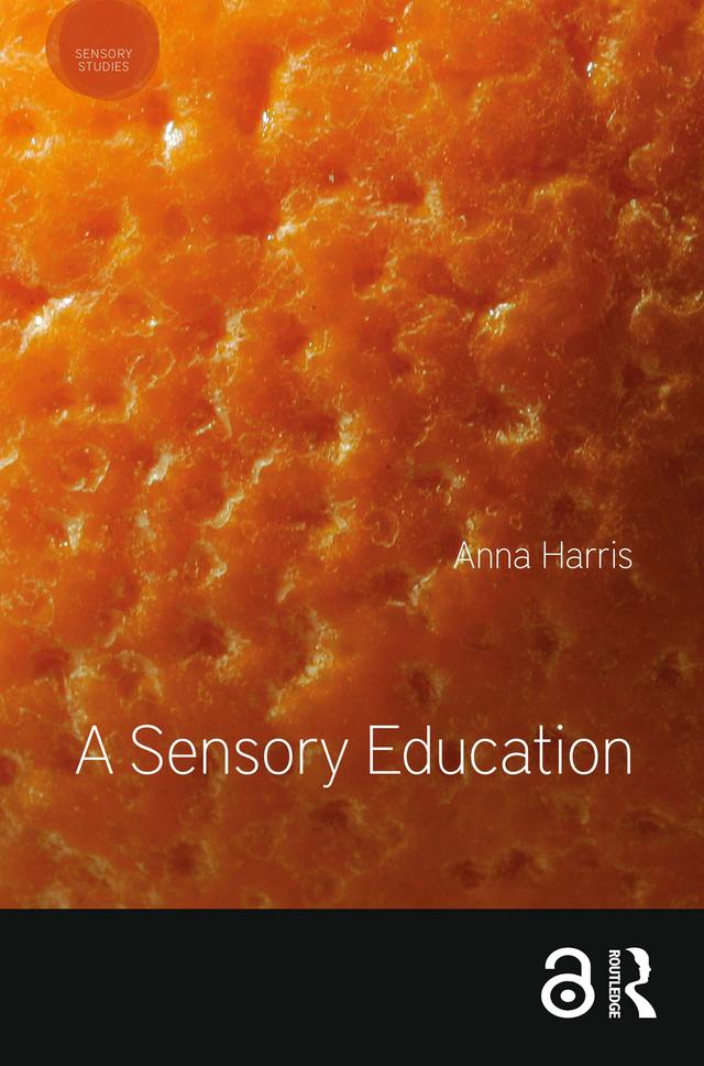 A Sensory Education by Anna Harris