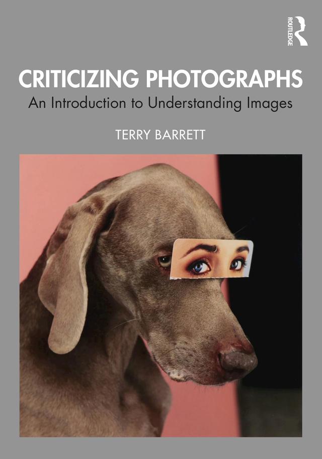 Criticizing Photographs by Terry Barrett