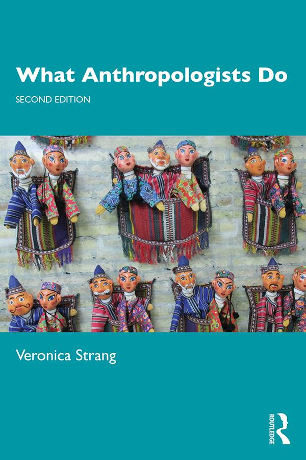 What Anthropologists Do by Veronica Strang