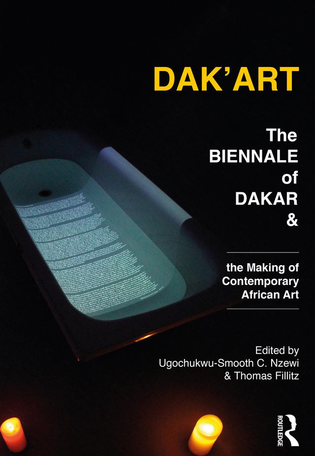 Dak'Art by Thomas Fillitz, Ugochukwu-Smooth Nzewi