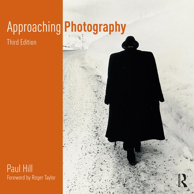 Approaching Photography by Paul Hill