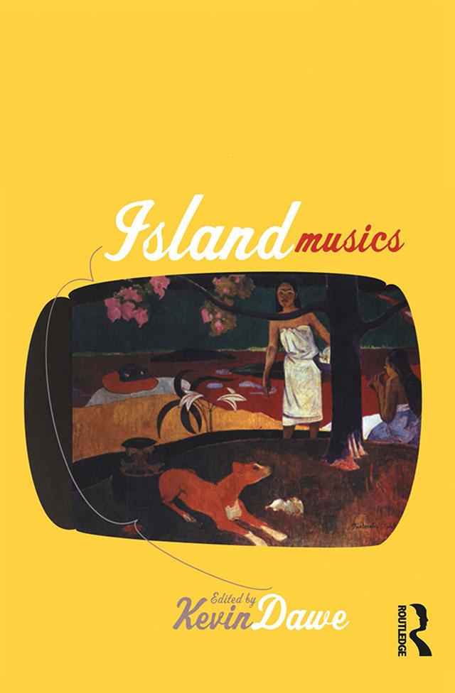 Island Musics by Kevin Dawe