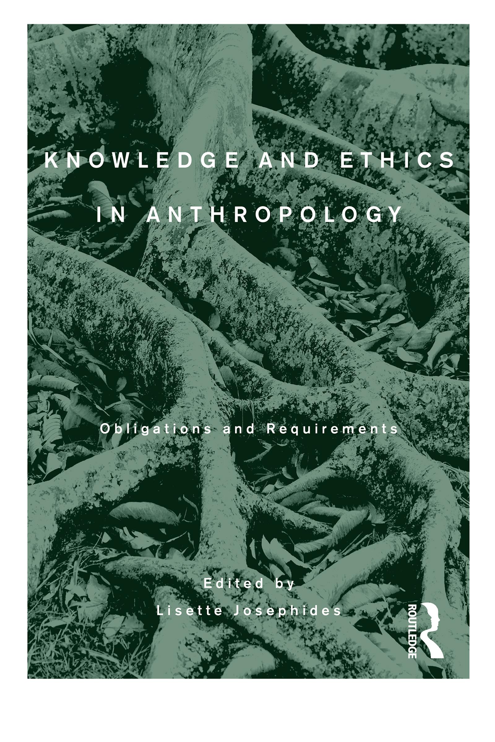 Knowledge and Ethics in Anthropology
