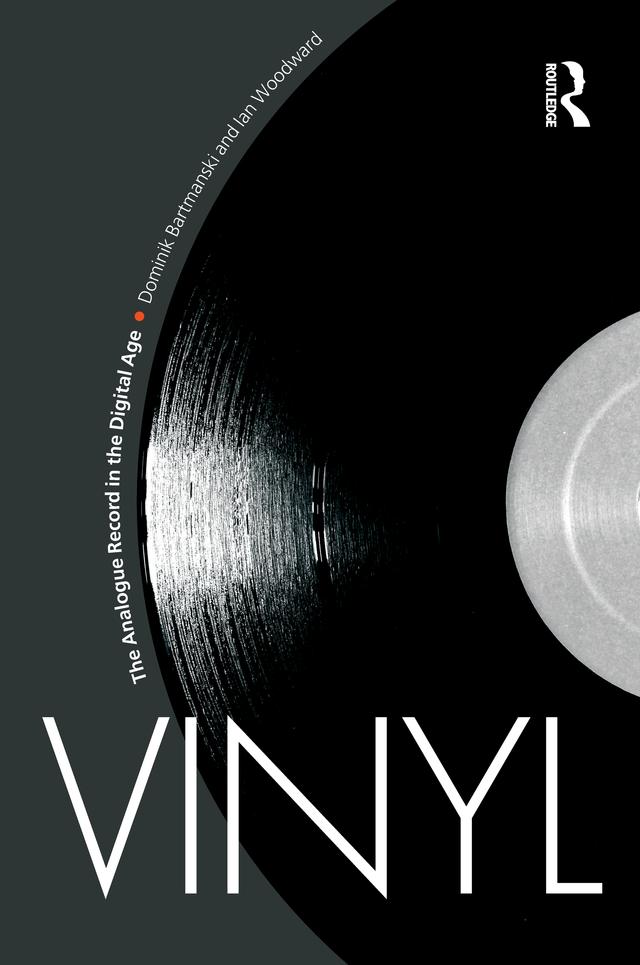 Vinyl by Dominik Bartmanski, Ian Woodward