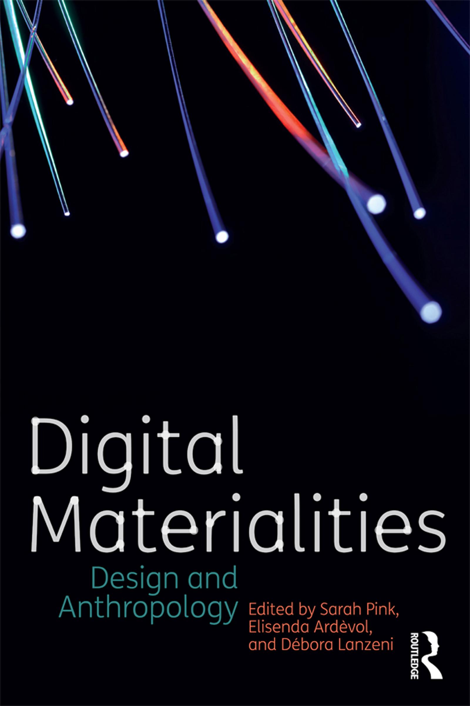 Digital Materialities