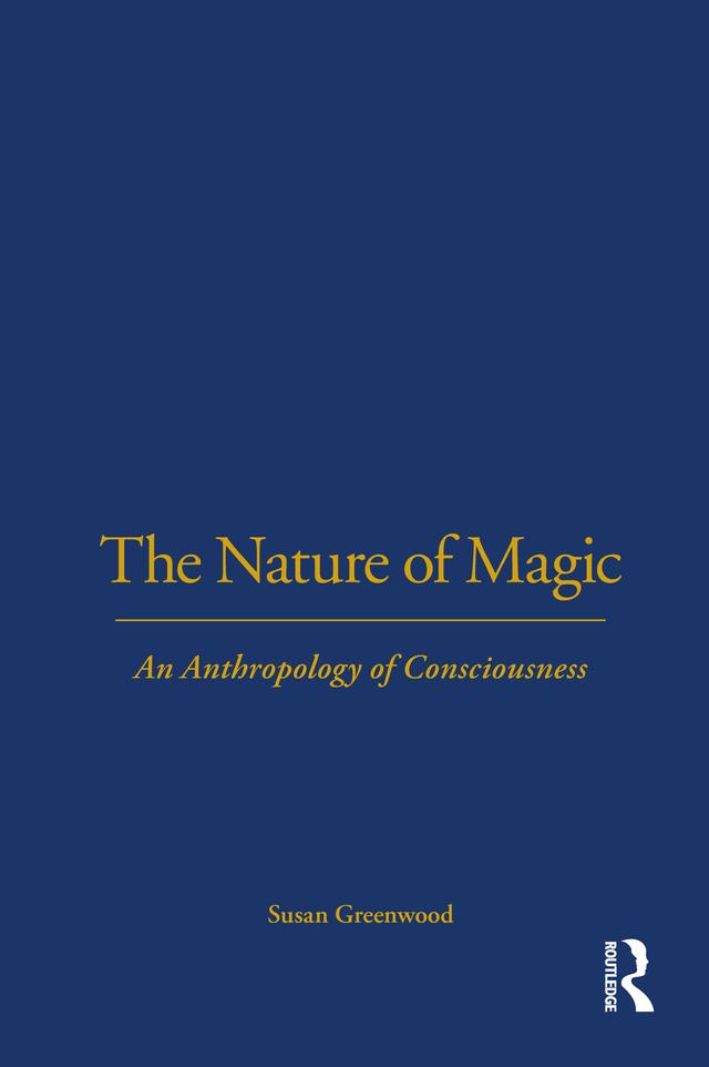 The Nature of Magic by Susan Greenwood