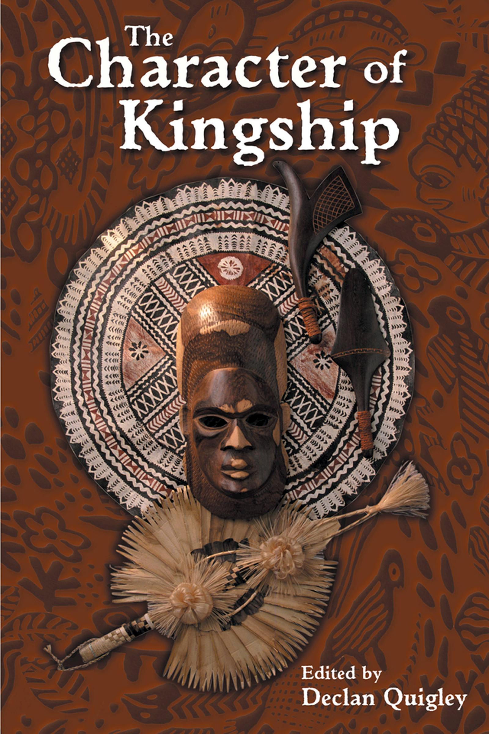 The Character of Kingship