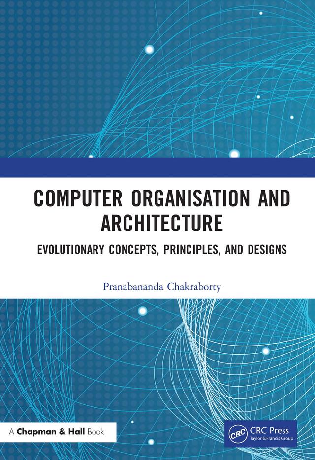 Computer Organisation and Architecture by Pranabananda Chakraborty
