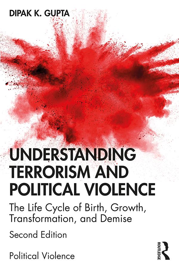 Understanding Terrorism and Political Violence by Dipak K. Gupta