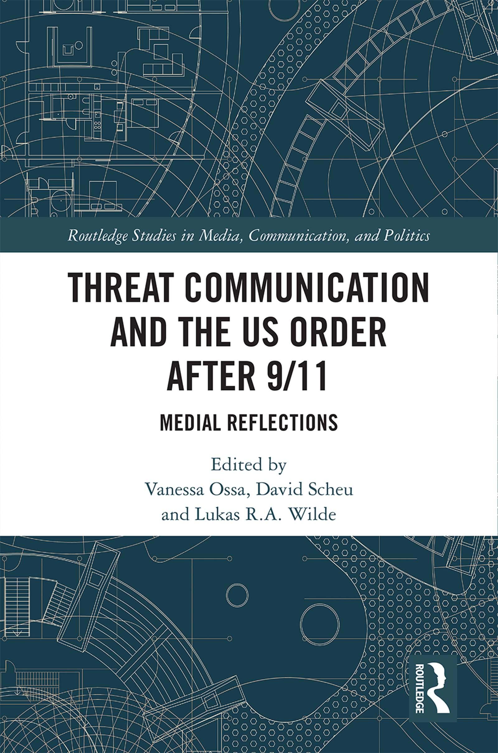 Threat Communication and the US Order after 9/11