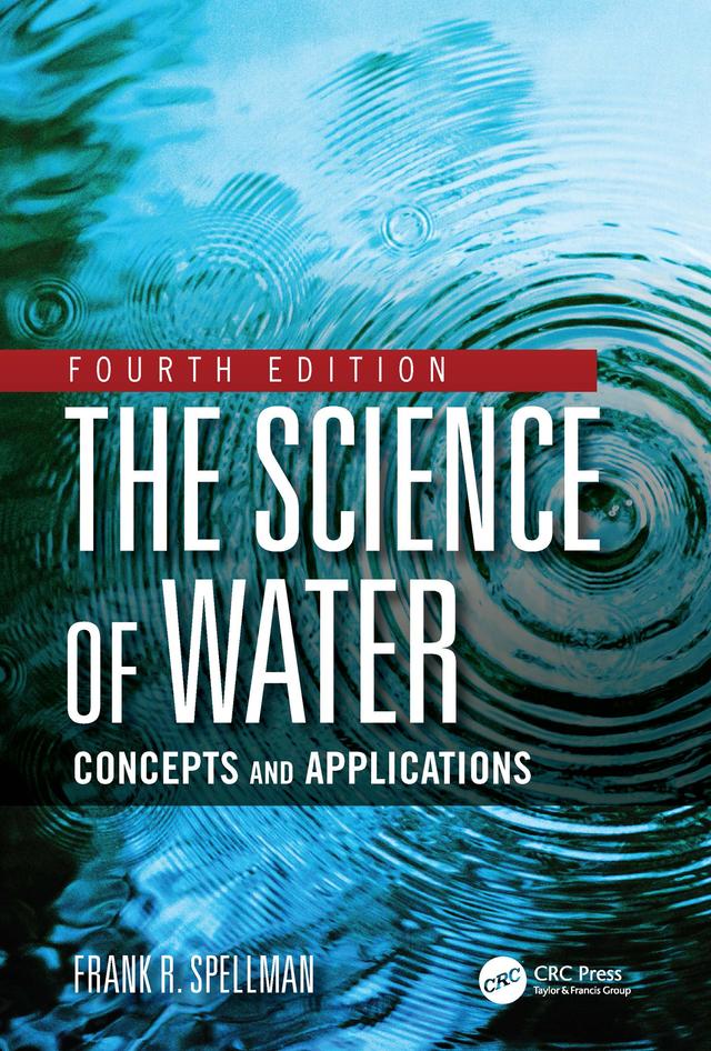 The Science of Water by Frank R. Spellman