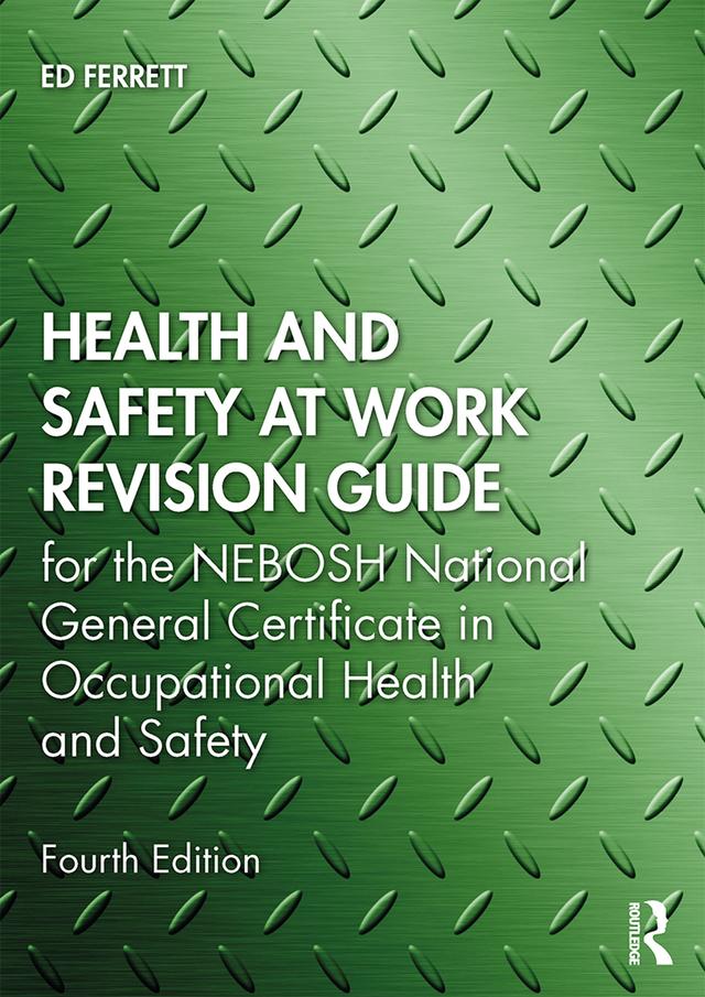 Health and Safety at Work Revision Guide by Ed Ferrett