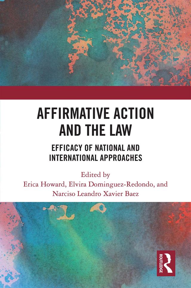 Affirmative Action and the Law by Elvira Redondo, Erica Howard, Narciso Baez