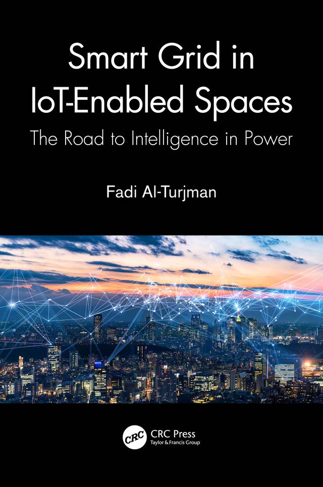 Smart Grid in IoT-Enabled Spaces by Fadi Al-Turjman