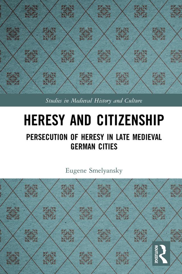 Heresy and Citizenship by Eugene Smelyansky