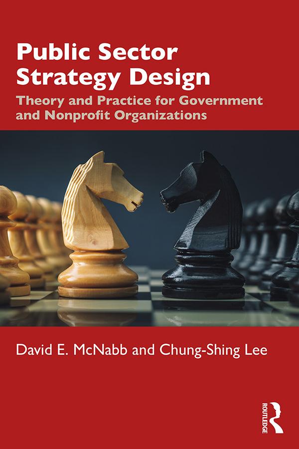 Public Sector Strategy Design by Chung-Shing Lee, David E. McNabb