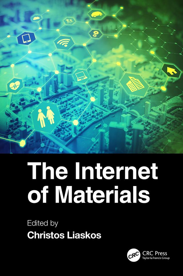 The Internet of Materials by Christos Liaskos