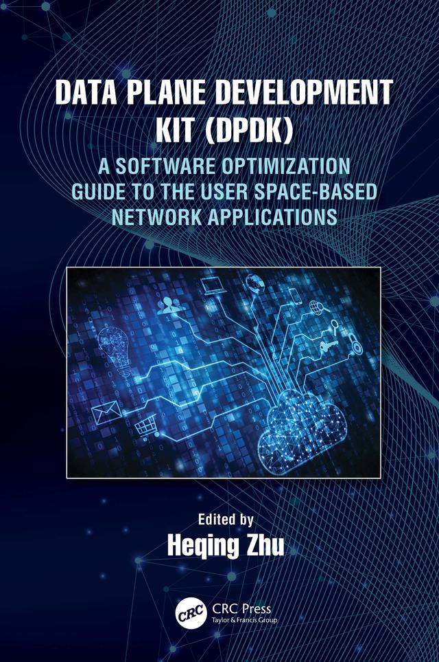 Data Plane Development Kit (DPDK) by Heqing Zhu