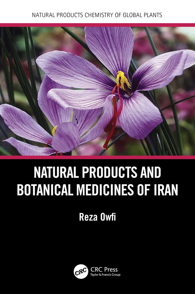 Natural Products and Botanical Medicines of Iran by Reza Eddin Owfi